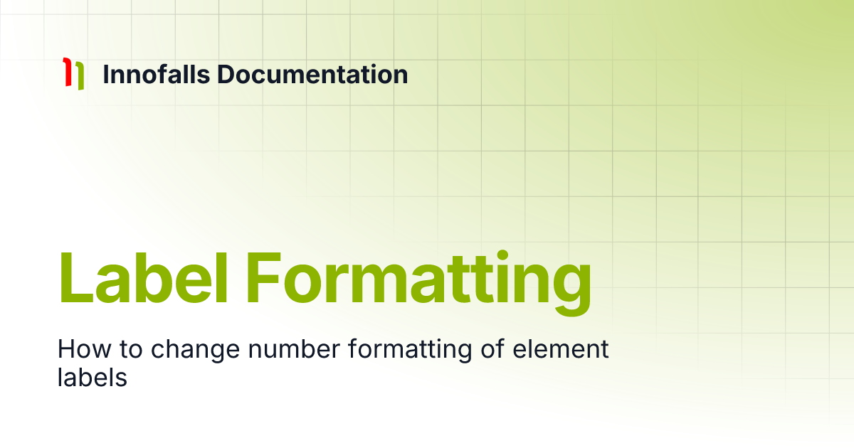 Label formatting innofalls documentation